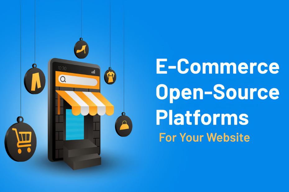 Pick Out The Best Open Source E-Commerce Platform For Your Project