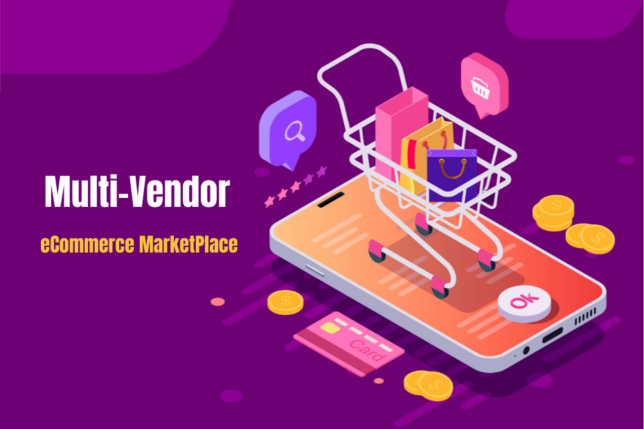 Valuable Insights on Multi-Vendor MarketPlace Websites: A Complete Guide